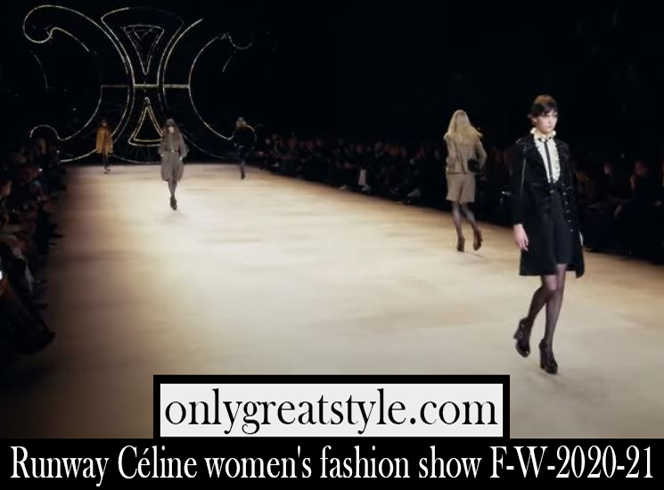 Runway Céline womens fashion show F W 2020 21