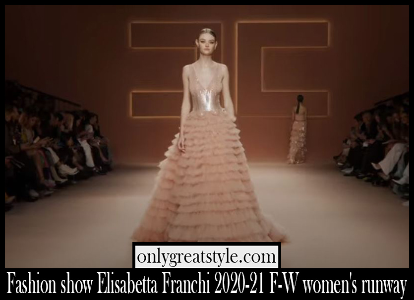 Fashion show Elisabetta Franchi 2020 21 F W womens runway
