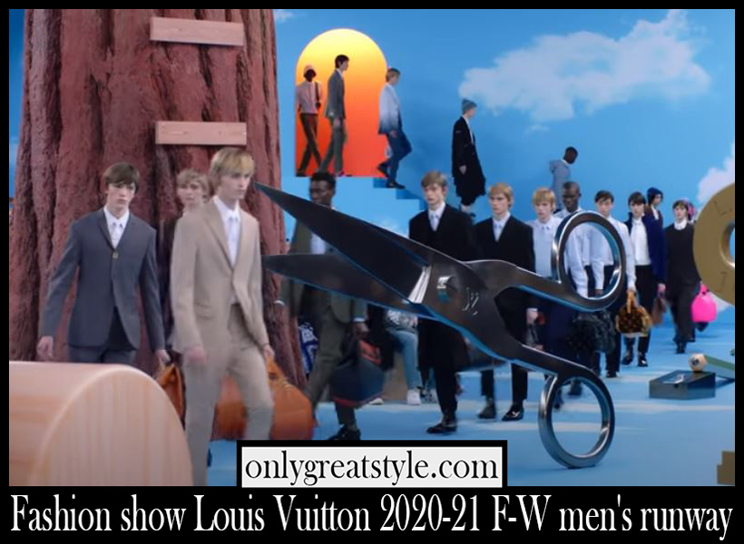 Fashion show Louis Vuitton 2020-21 F-W men&#39;s runway