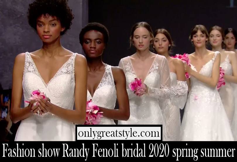 Fashion show Randy Fenoli bridal 2020 spring summer