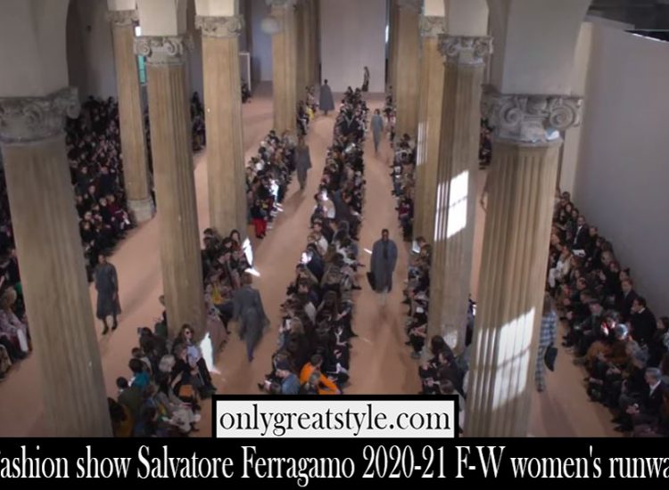 Fashion show Salvatore Ferragamo 2020 21 F W womens runway