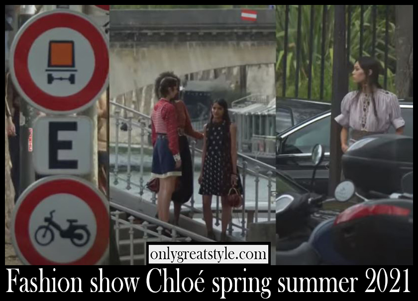 Fashion show Chloe spring summer 2021