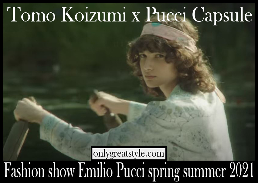 Fashion show Emilio Pucci spring summer 2021 capsule Fashion show Emilio Pucci spring summer 2021 capsule