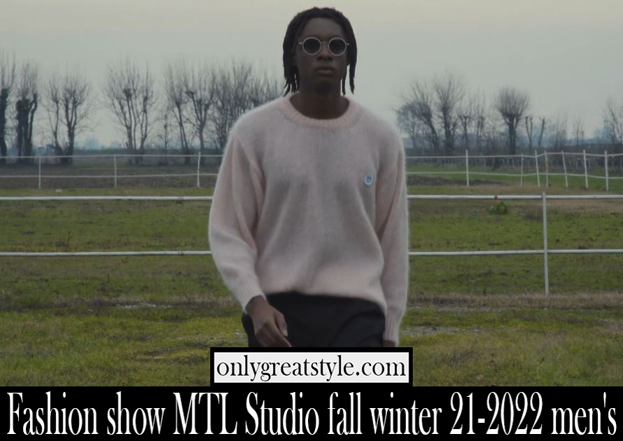 Fashion show MTL Studio fall winter 21 2022 mens