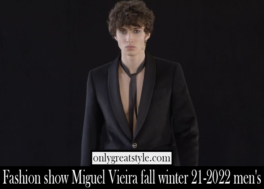 Fashion show Miguel Vieira fall winter 21 2022 mens