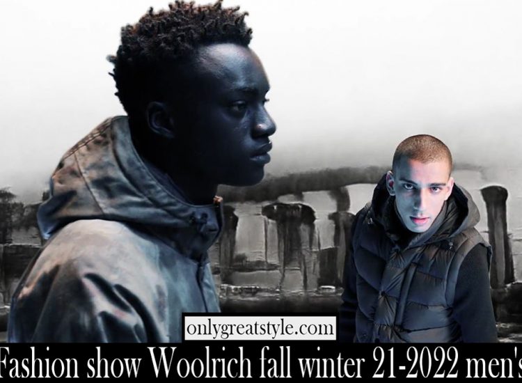 Fashion show Woolrich fall winter 21 2022 mens