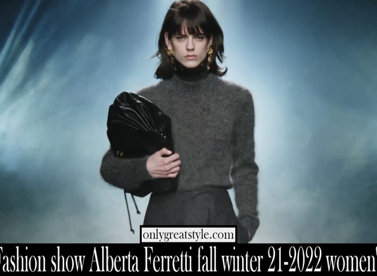Fashion show Alberta Ferretti fall winter 21 2022 womens