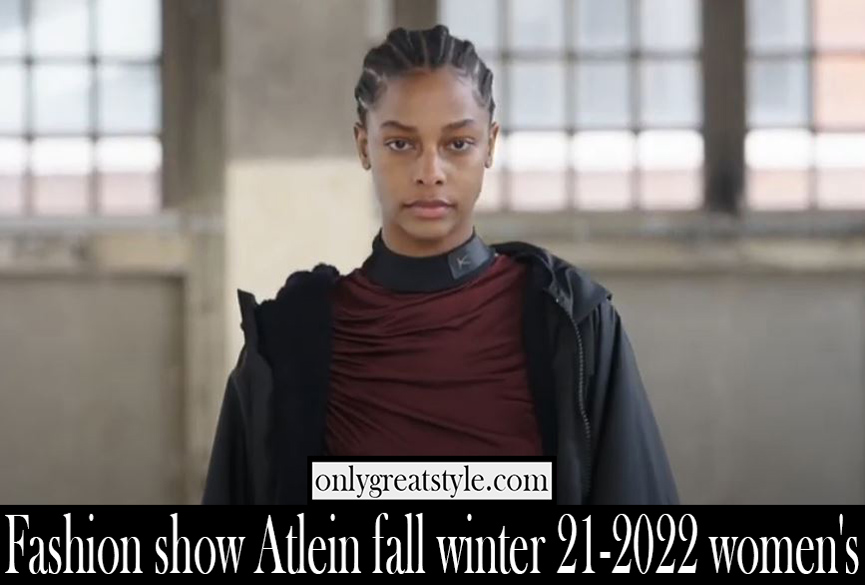 Fashion show Atlein fall winter 21 2022 womens