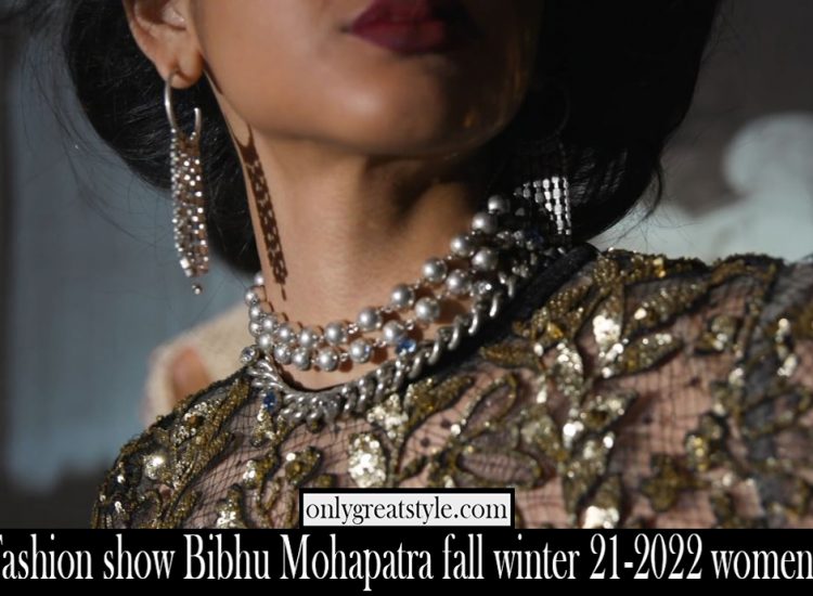 Fashion show Bibhu Mohapatra fall winter 21 2022 womens