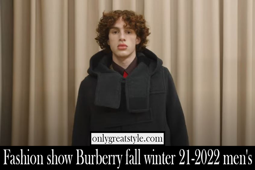 Fashion show Burberry fall winter 21 2022 mens