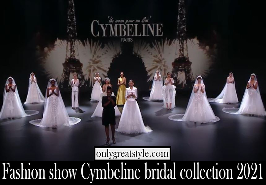 Fashion show Cymbeline bridal collection 2021
