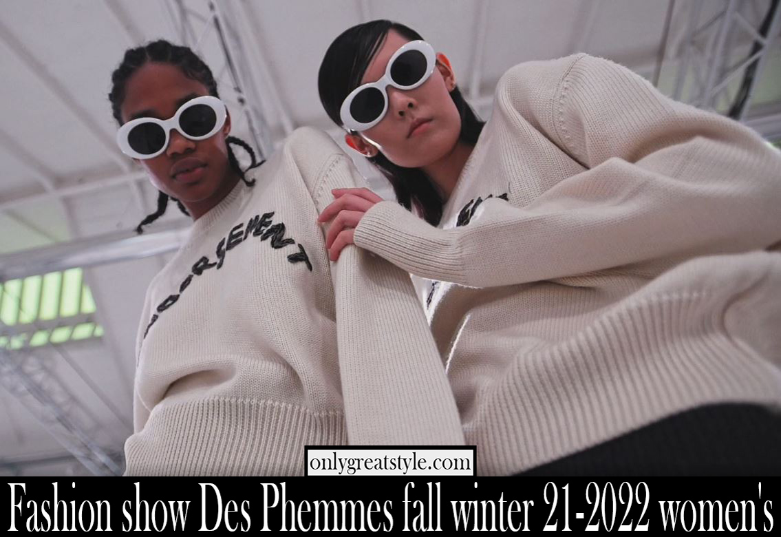 Fashion show Des Phemmes fall winter 21 2022 womens