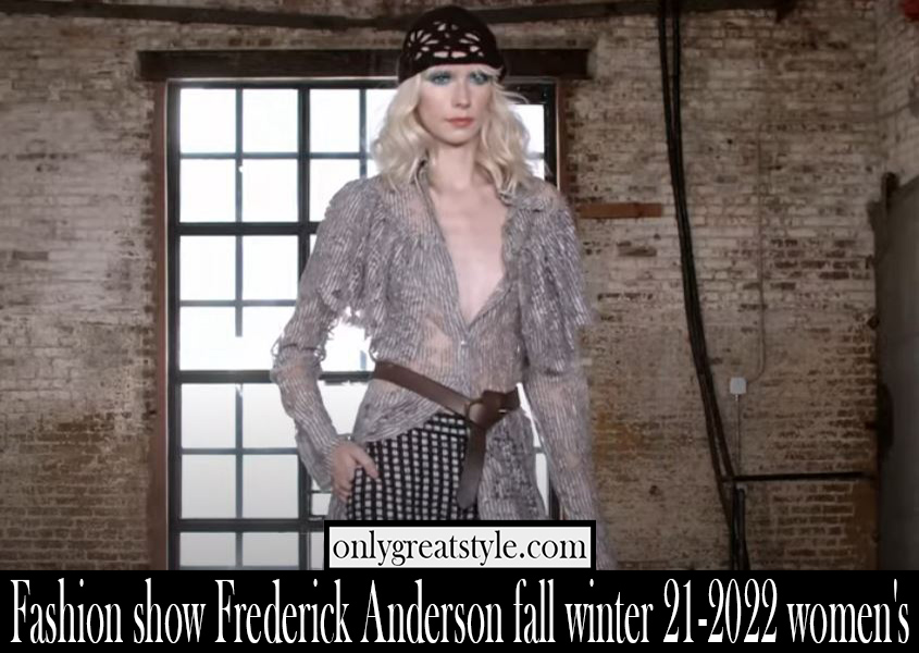 Fashion show Frederick Anderson fall winter 21 2022 womens