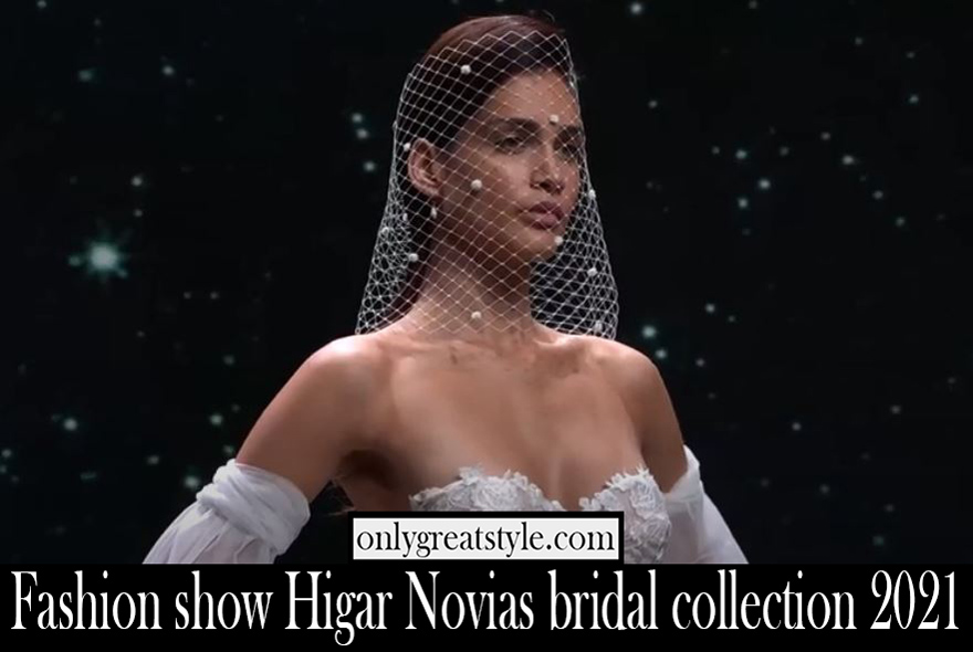 Fashion show Higar Novias bridal collection 2021