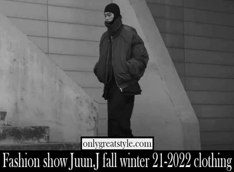 Fashion show Juun.J fall winter 21 2022 clothing