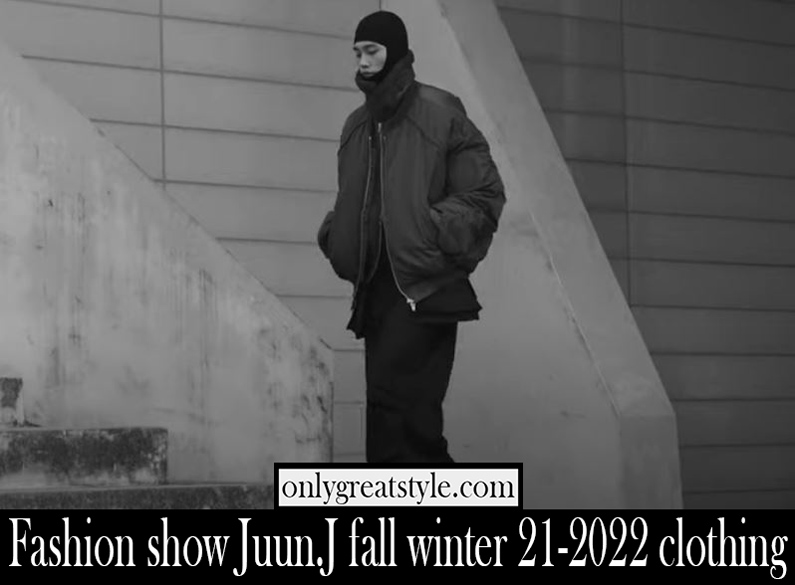 Fashion show Juun.J fall winter 21 2022 clothing