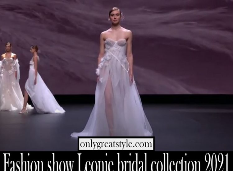 Fashion show Leonie bridal collection 2021