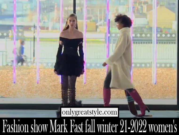 Fashion show Mark Fast fall winter 21 2022 womens