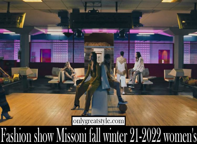 Fashion show Missoni fall winter 21 2022 womens