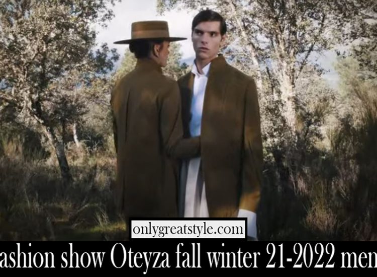 Fashion show Oteyza fall winter 21 2022 mens