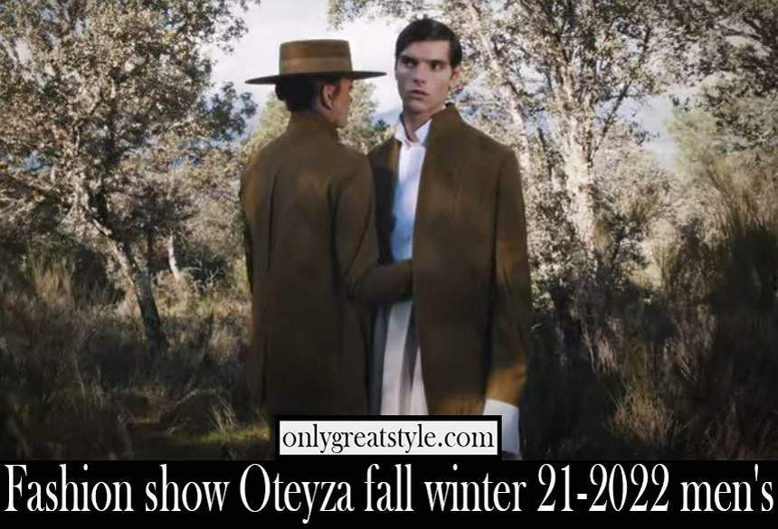 Fashion show Oteyza fall winter 21 2022 mens Fashion show Oteyza fall winter 21 2022 mens