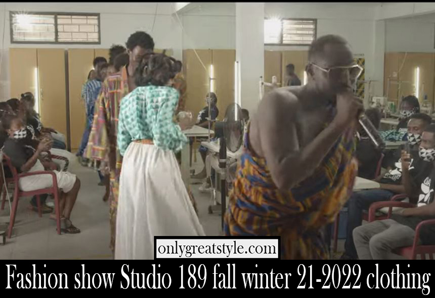 Fashion show Studio 189 fall winter 21 2022 clothing Fashion show Studio 189 fall winter 21 2022 clothing