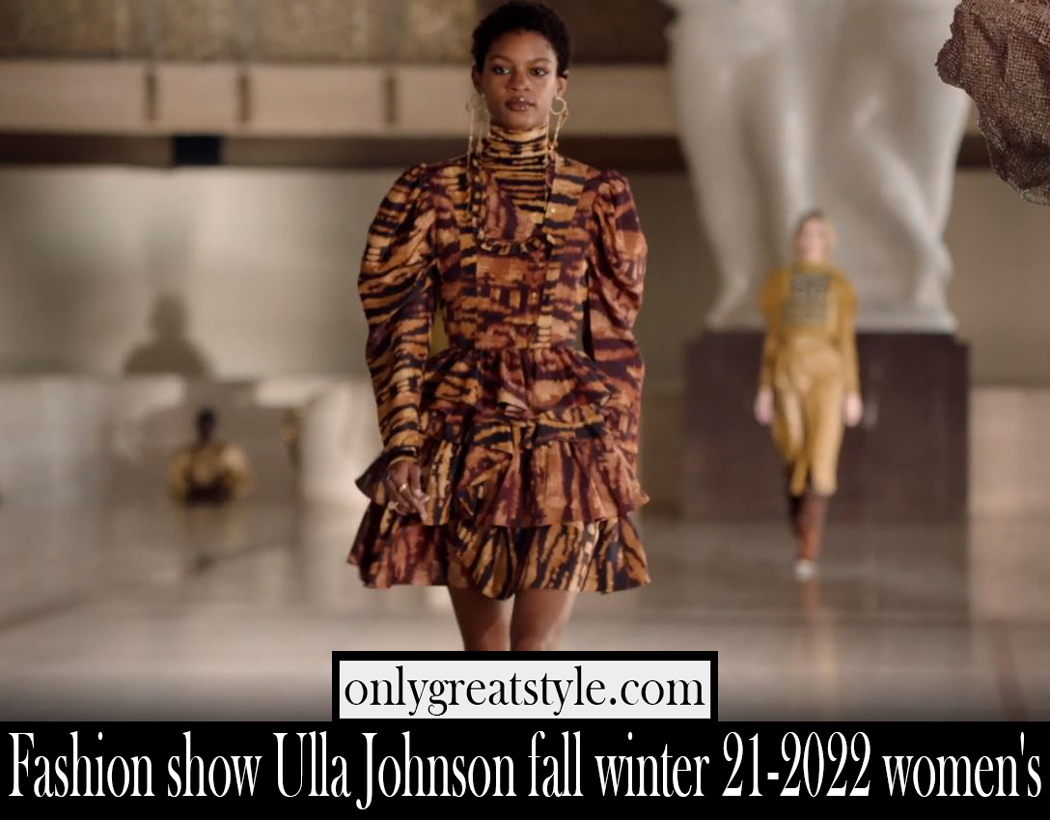 Fashion show Ulla Johnson fall winter 21 2022 womens