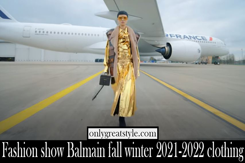 Fashion show Balmain fall winter 2021 2022 clothing