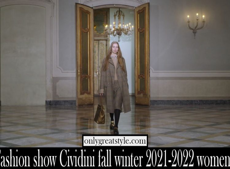 Fashion show Cividini fall winter 2021 2022 womens