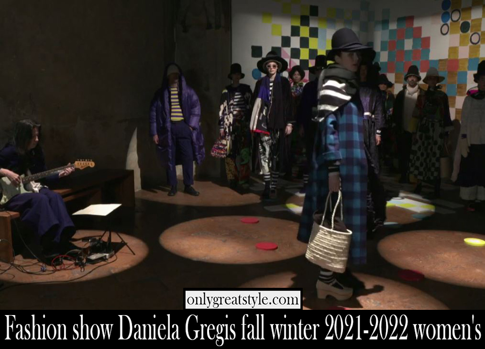 Fashion show Daniela Gregis fall winter 2021 2022 womens