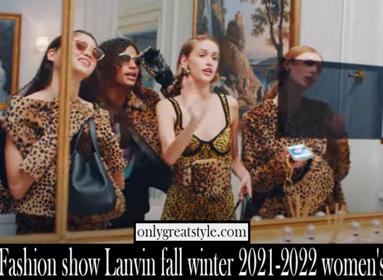 Fashion show Lanvin fall winter 2021 2022 womens