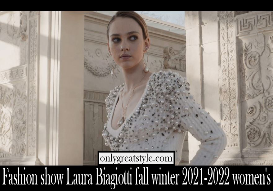 Fashion show Laura Biagiotti fall winter 2021 2022