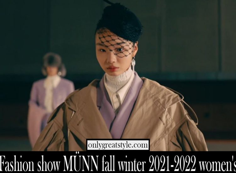 Fashion show MUNN fall winter 2021 2022 womens
