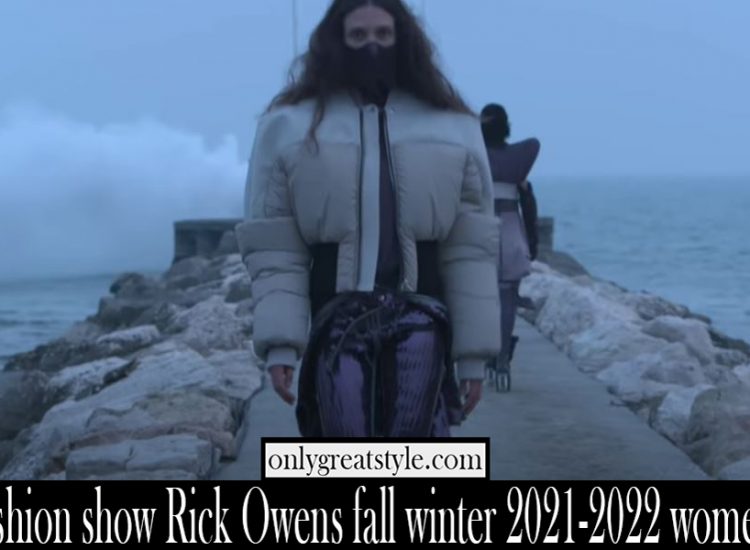 Fashion show Rick Owens fall winter 2021 2022 womens