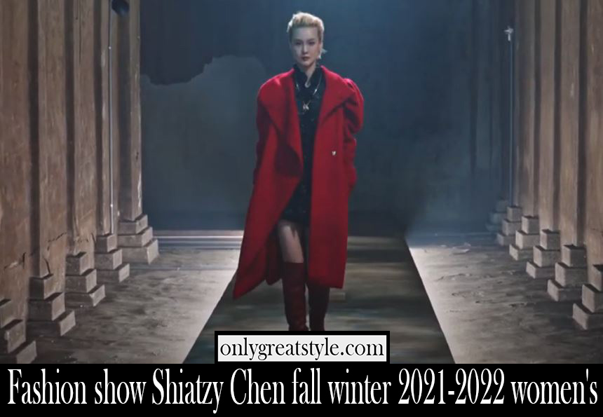 Fashion show Shiatzy Chen fall winter 2021 2022 womens