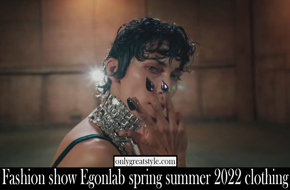 Fashion show Egonlab spring summer 2022 clothing