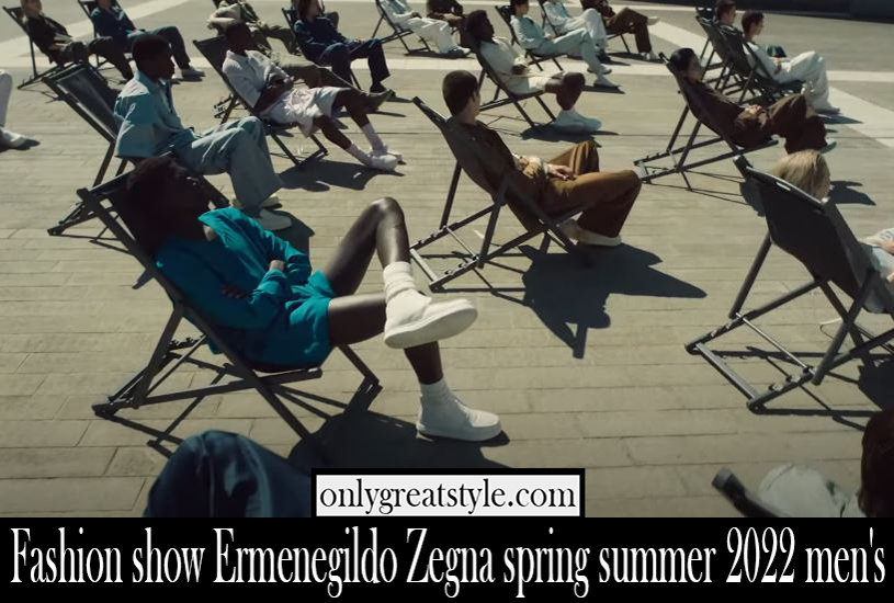 Fashion show Ermenegildo Zegna spring summer 2022 mens