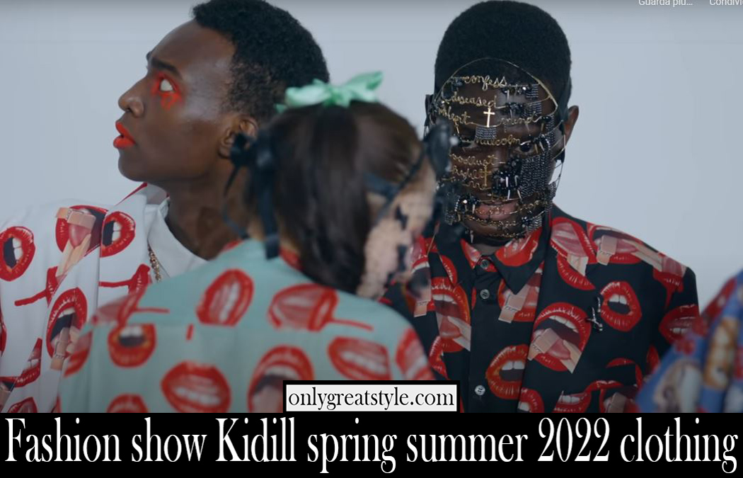 Fashion show Kidill spring summer 2022 clothing