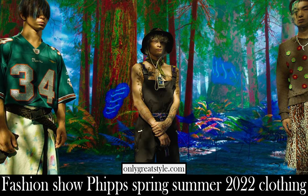 Fashion show Phipps spring summer 2022 clothing