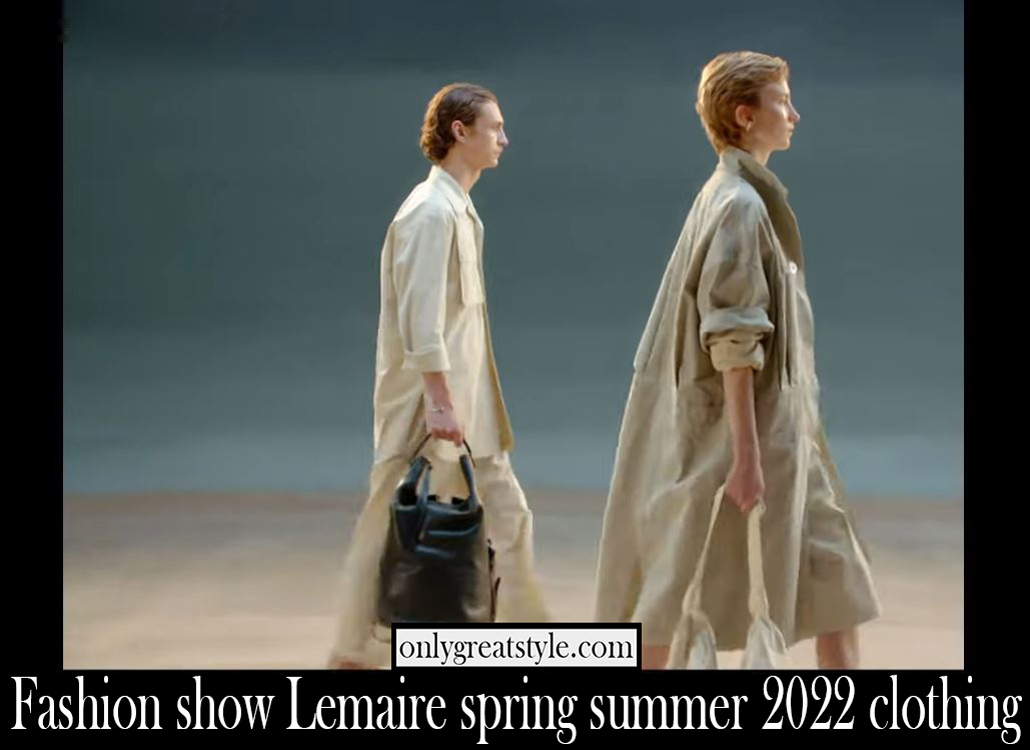 Fashion show Lemaire spring summer 2022 clothing