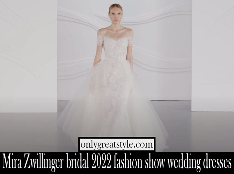 Mira Zwillinger bridal 2022 fashion show wedding dresses
