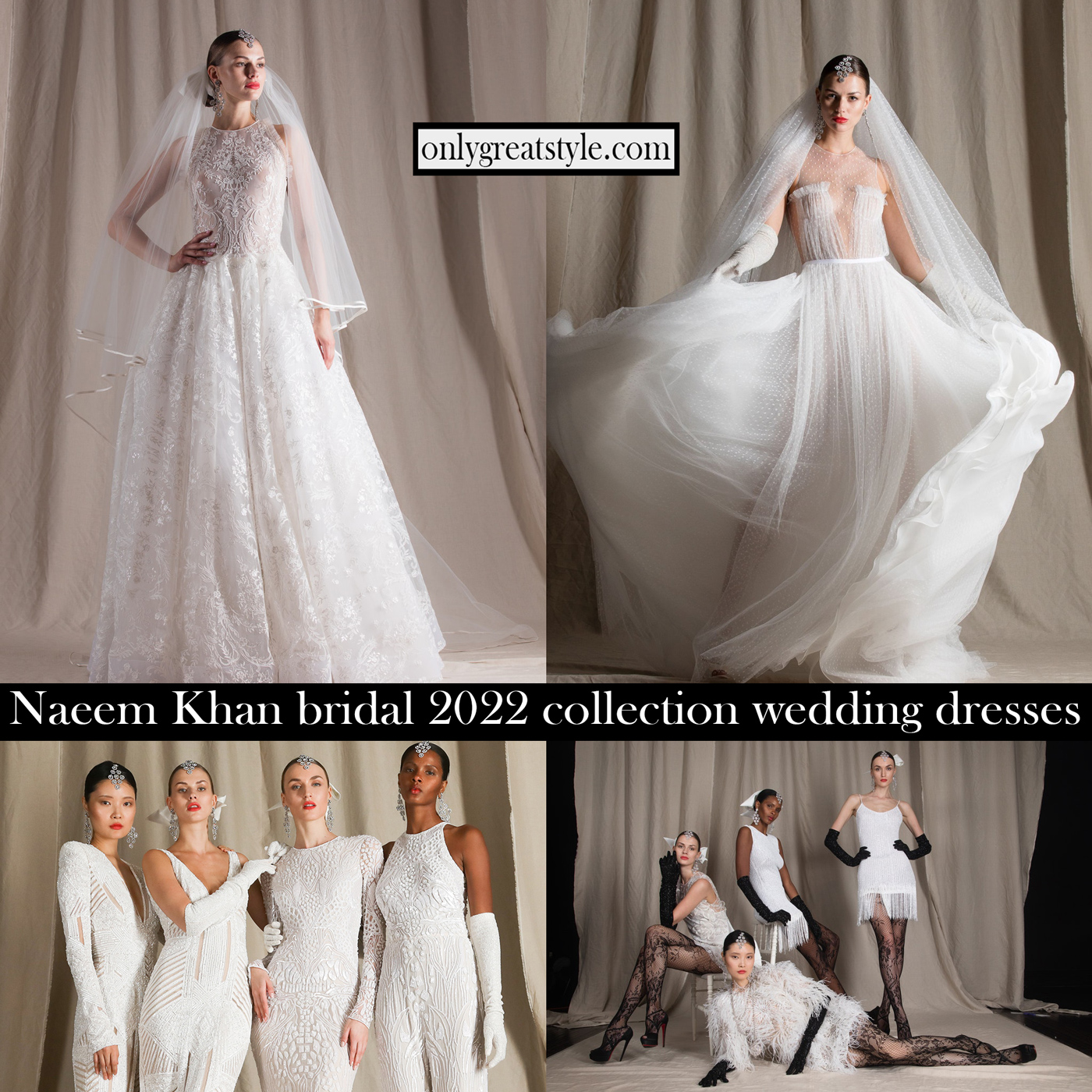 Naeem Khan bridal 2022 collection wedding dresses
