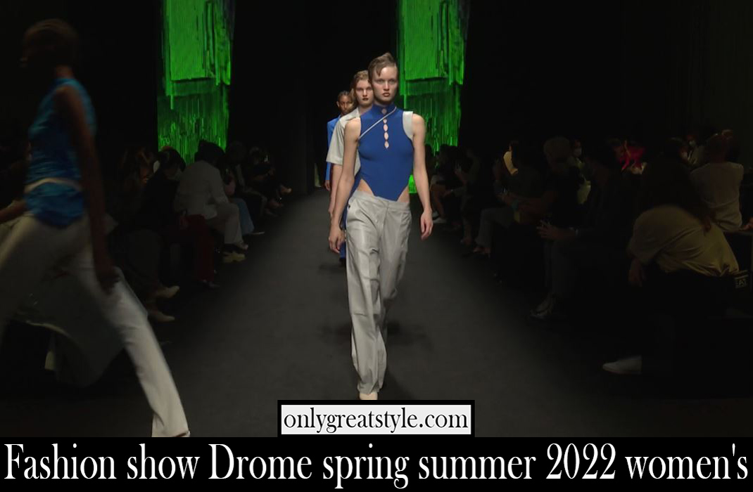 Fashion show Drome spring summer 2022 womens Fashion show Drome spring summer 2022 womens