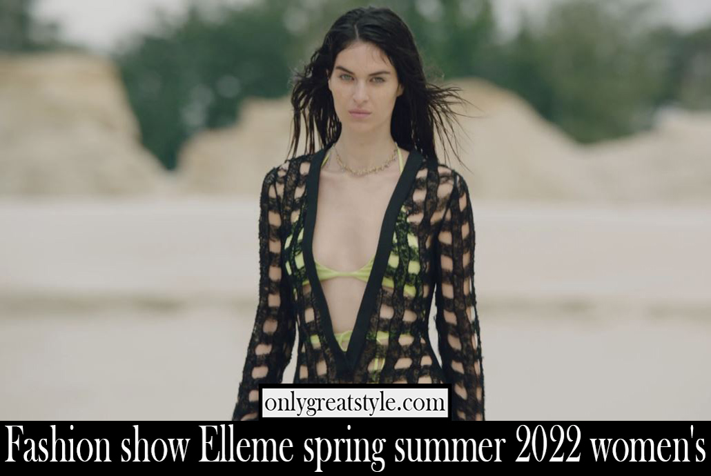 Fashion show Elleme spring summer 2022 womens