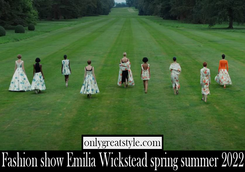 Fashion show Emilia Wickstead spring summer 2022