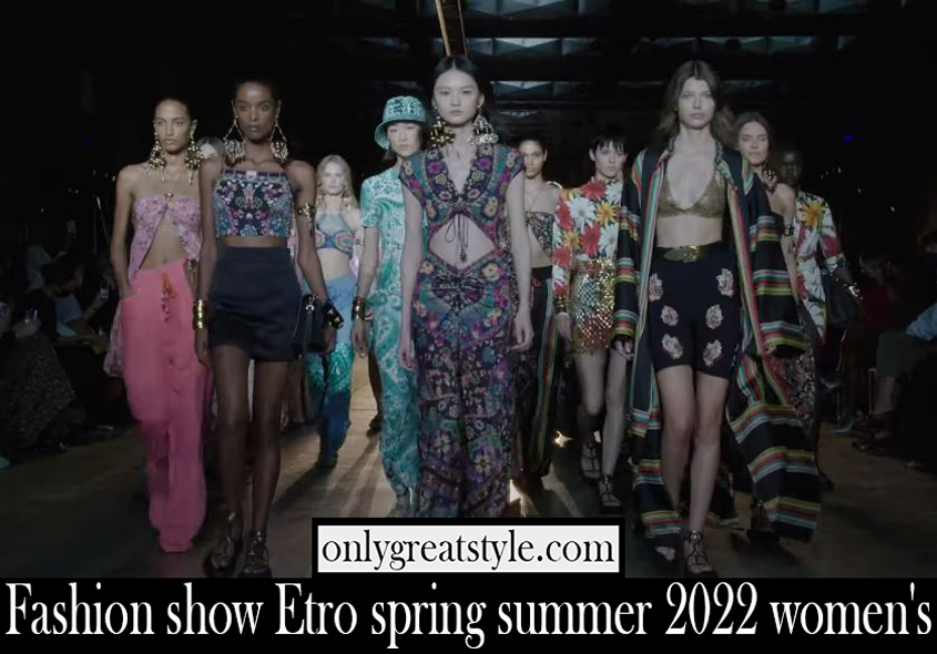Fashion show Etro spring summer 2022 womens