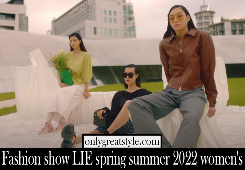 Fashion show LIE spring summer 2022 womens Fashion show LIE spring summer 2022 womens