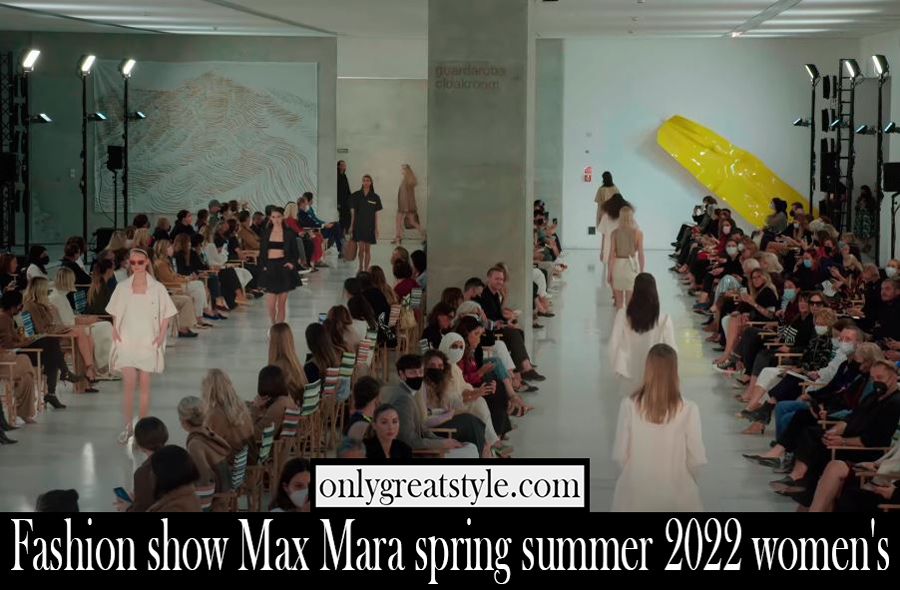 Fashion show Max Mara spring summer 2022 womens