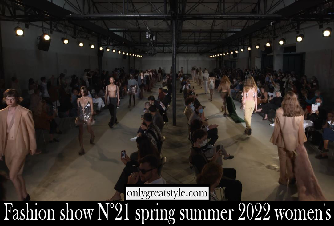Fashion show N°21 spring summer 2022 womens