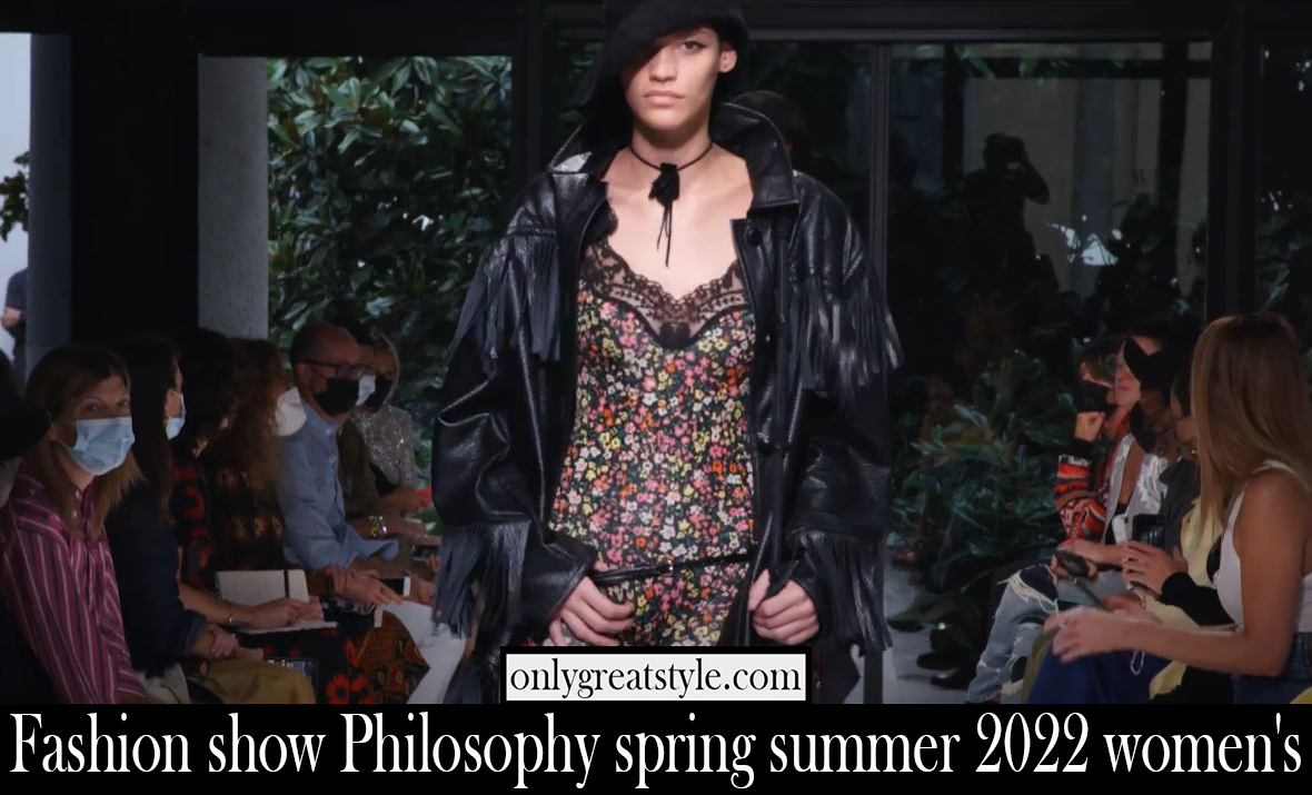 Fashion show Philosophy spring summer 2022 womens